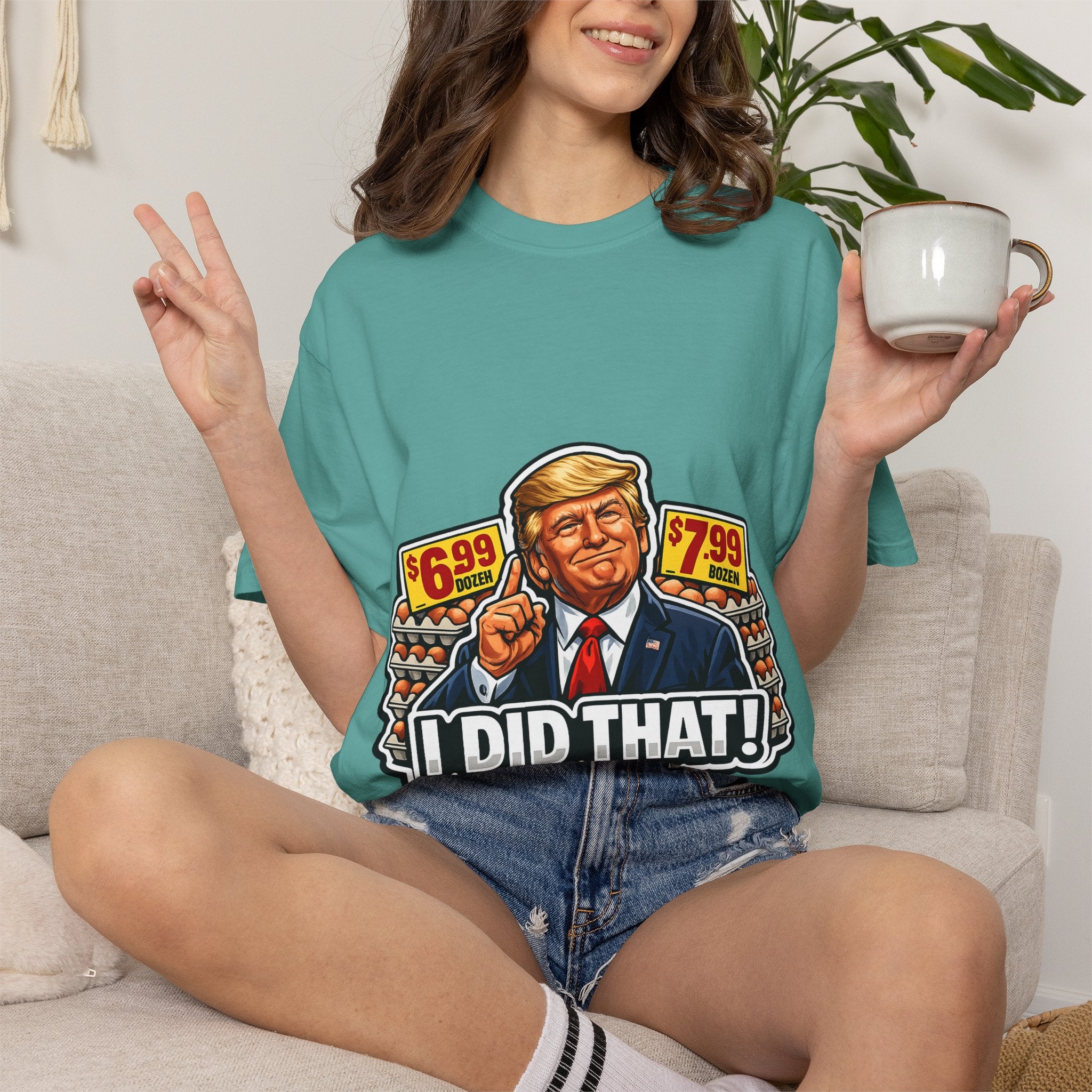 T-Shirt — 'I DID THAT!' EGGS UNISEX GARMENT- DYED T-SHIRT