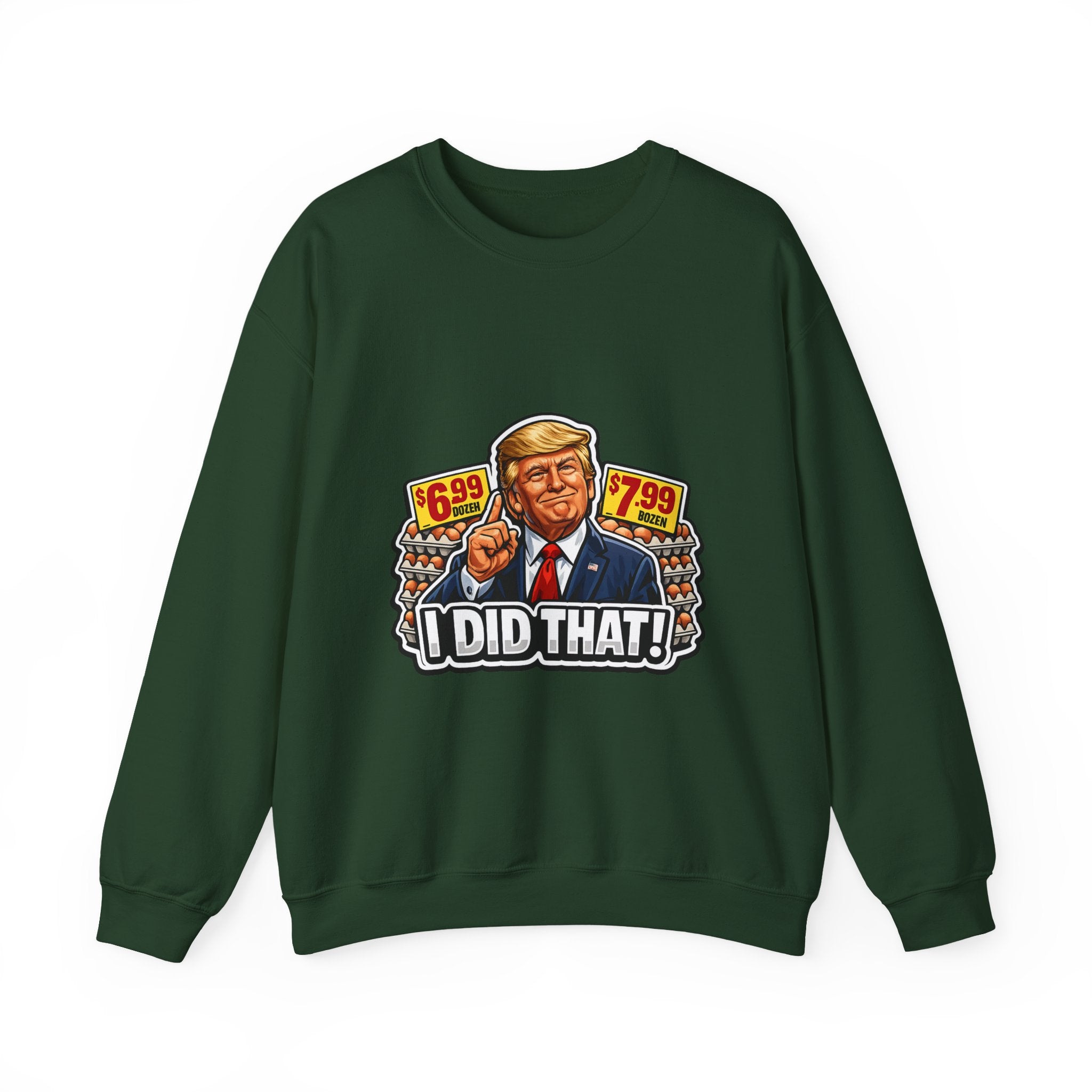 Sweatshirt — "I Did That!" EGGS UNISEX HEAVY BLEND CREWNECK SWEATSHIRT
