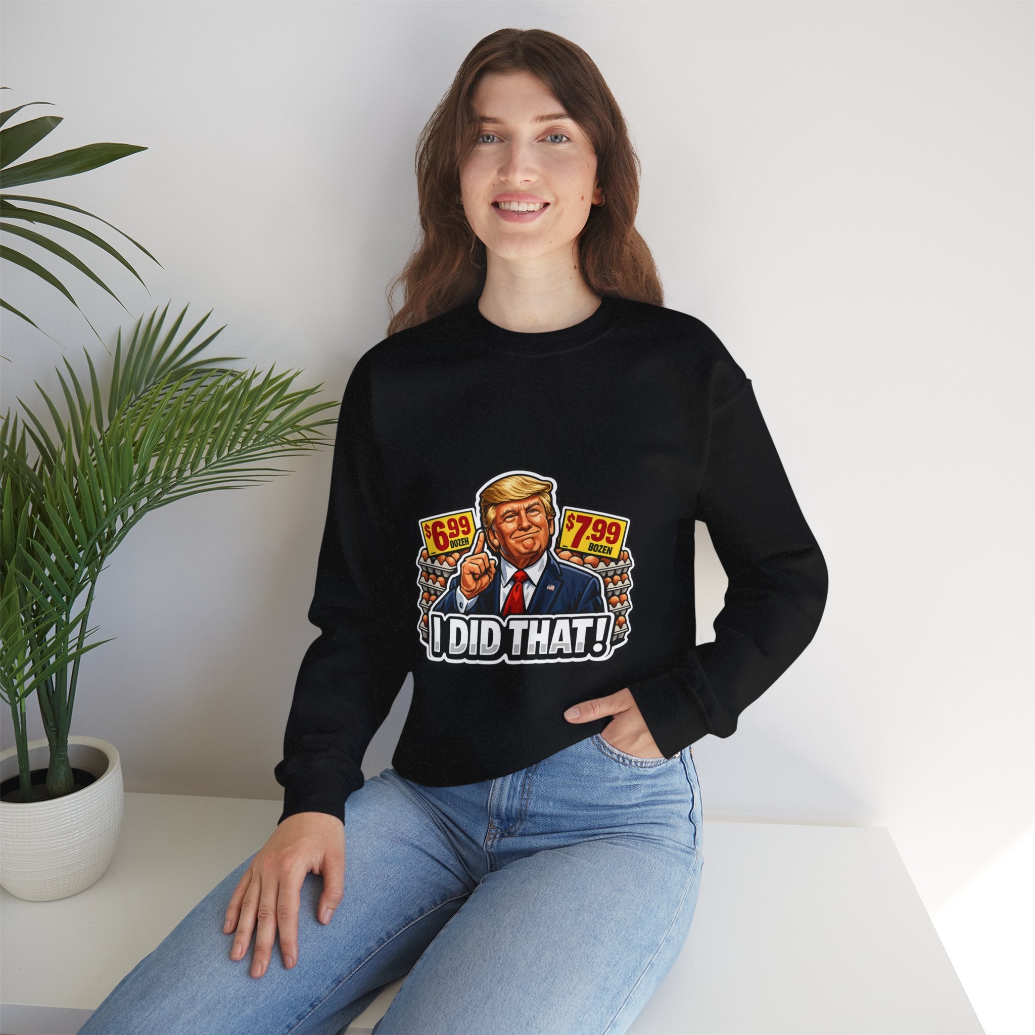 Sweatshirt — "I Did That!" EGGS UNISEX HEAVY BLEND CREWNECK SWEATSHIRT