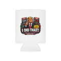 Can Cooler — "I Did That!" Gas Price