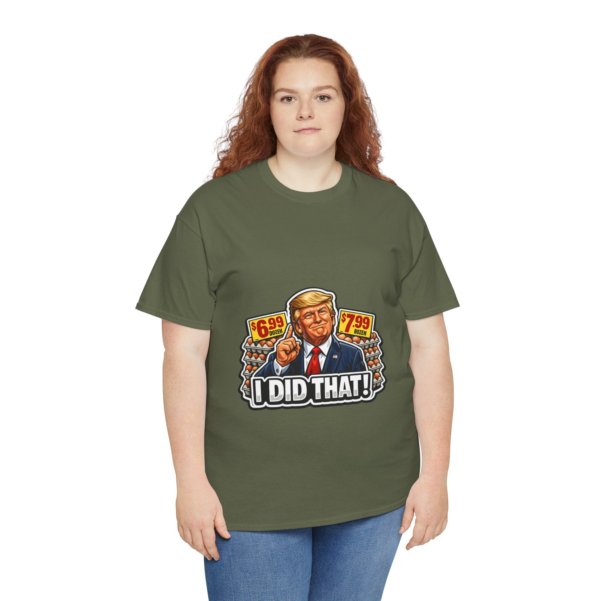 T-shirt— "I Did That!" EGGS UNISEX HEAVY COTTON TEE