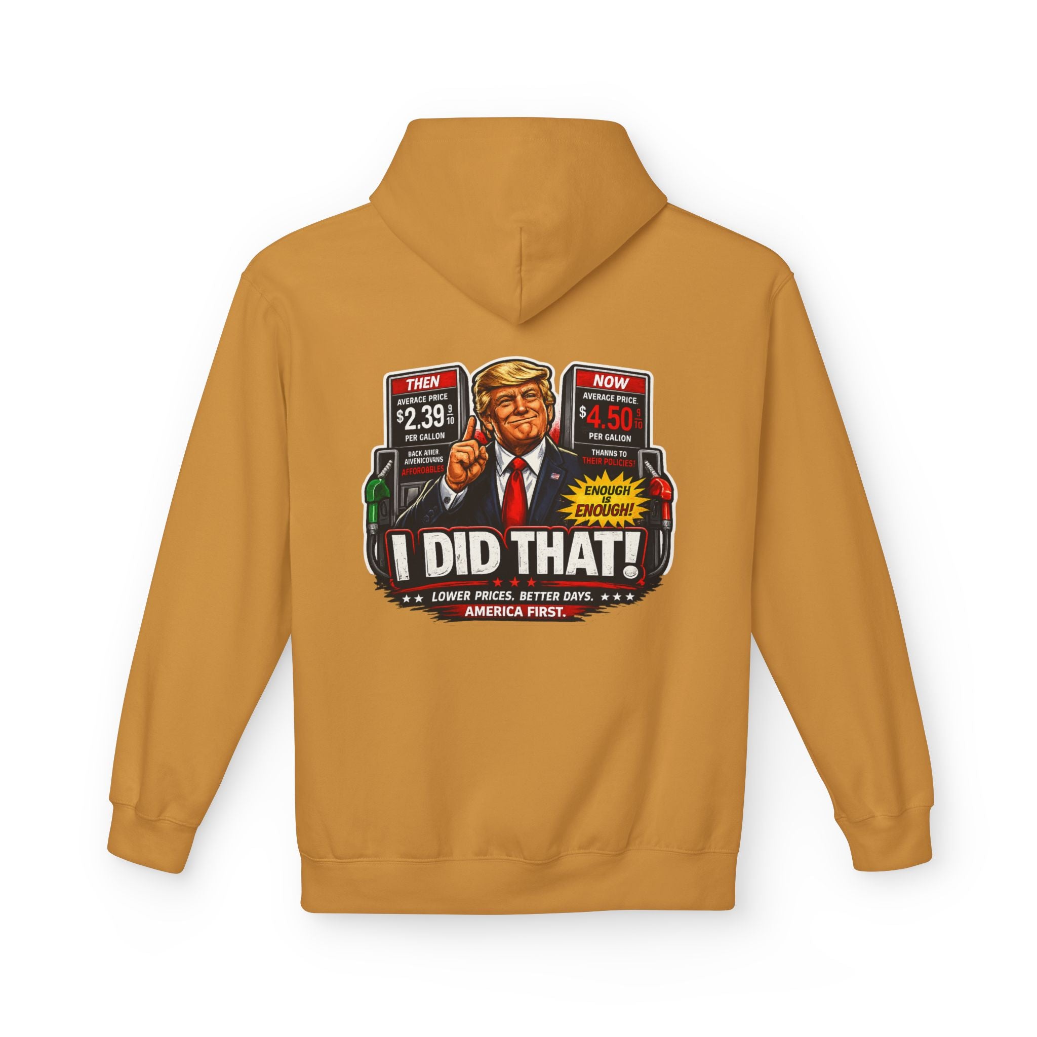 Hoodie- I Did That! Gas Price UNISEX MIDWEIGHT SOFTSTYLE FLEECE HOODIE