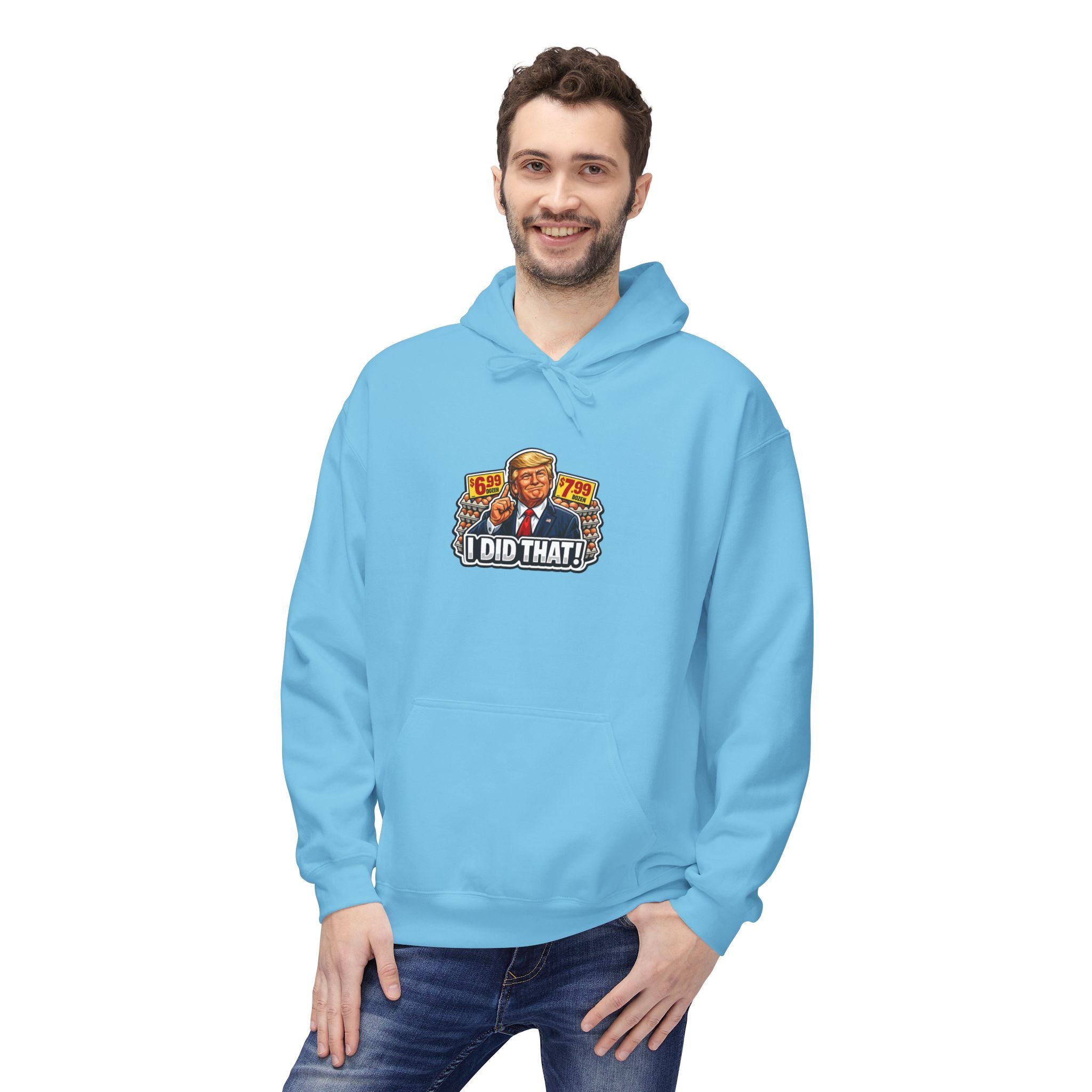 Hoodie- I Did That! EGGS UNISEX MIDWEIGHT SOFTSTYLE FLEECE HOODIE