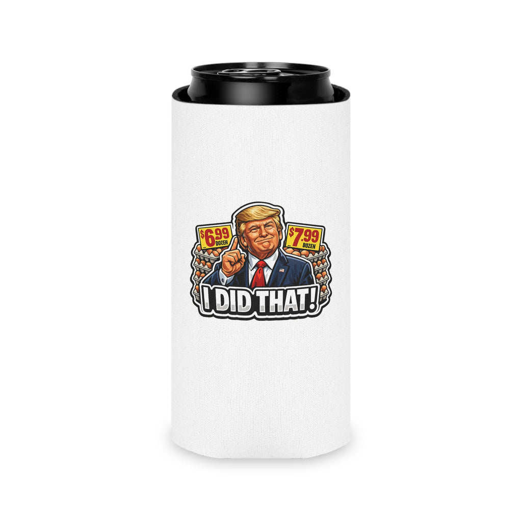 Can Cooler — "I Did That!" EGGS