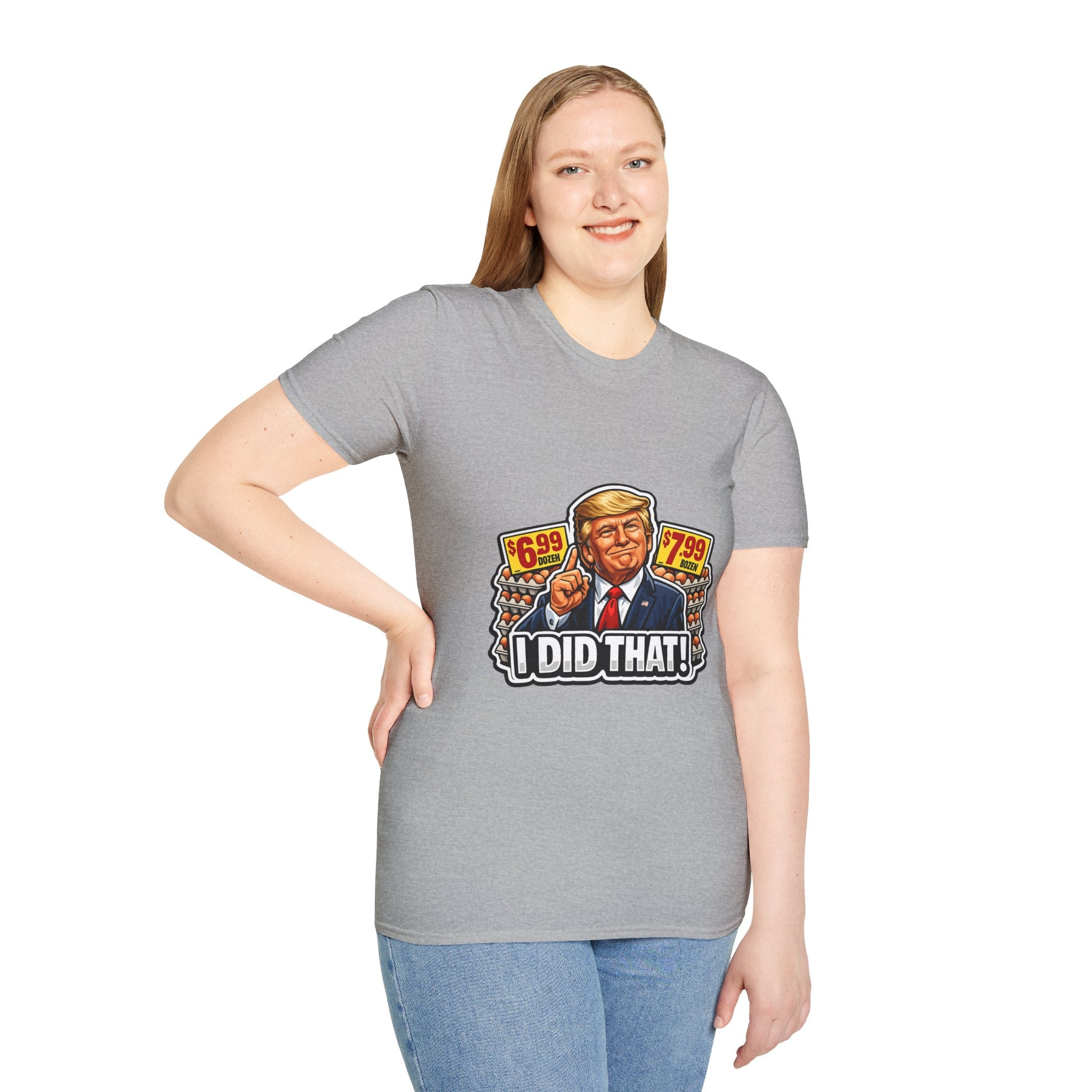 T-Shirt — “I Did That!” EGGS UNISEX SOFTSTYLE
