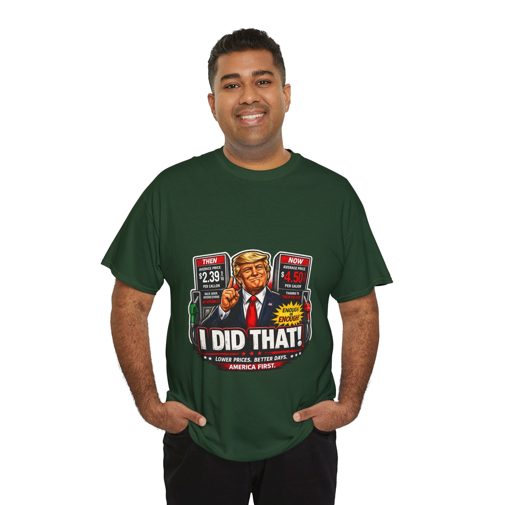 T-Shirts "I Did That!" Gas Price UNISEX HEAVY COTTON TEE