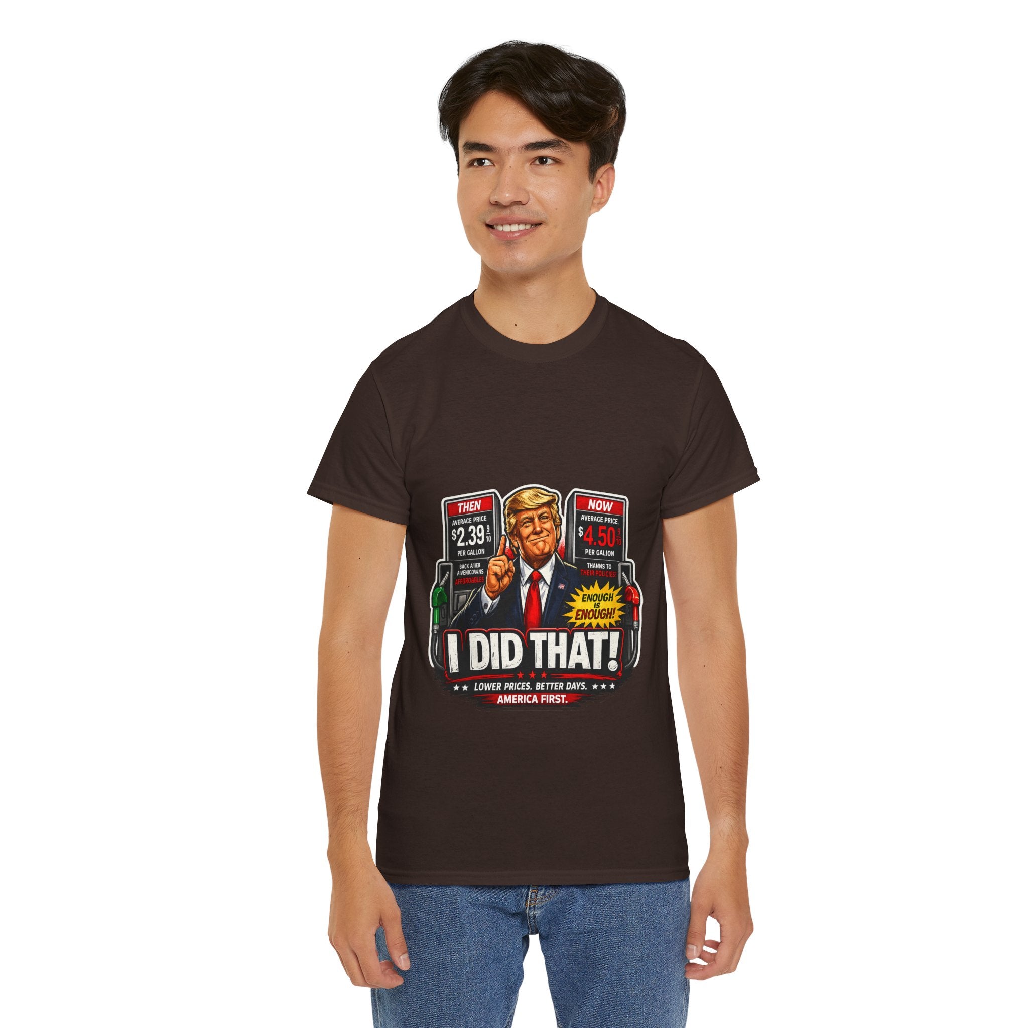 T-Shirts "I Did That!" Gas Price UNISEX HEAVY COTTON TEE