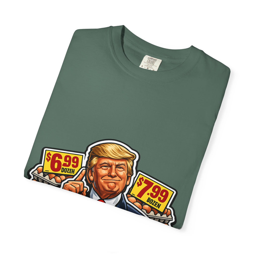 T-Shirt — 'I DID THAT!' EGGS UNISEX GARMENT- DYED T-SHIRT