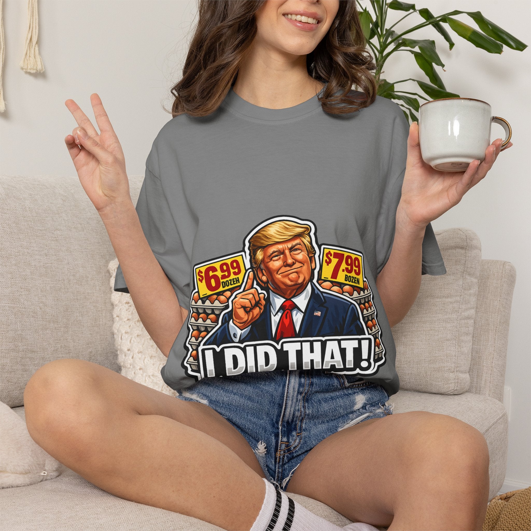 T-Shirt — 'I DID THAT!' EGGS UNISEX GARMENT- DYED T-SHIRT
