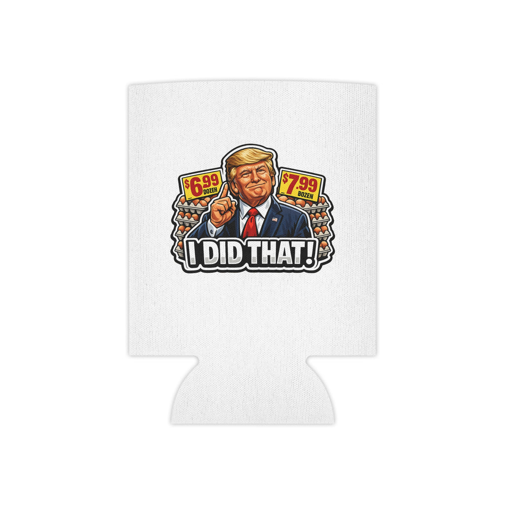 Can Cooler — "I Did That!" EGGS