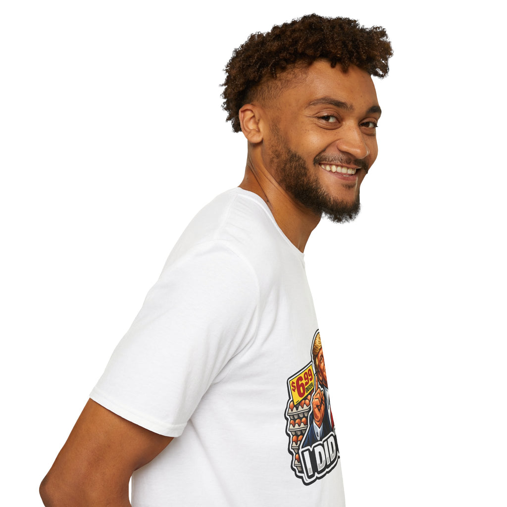 T-Shirt — “I Did That!” EGGS UNISEX SOFTSTYLE