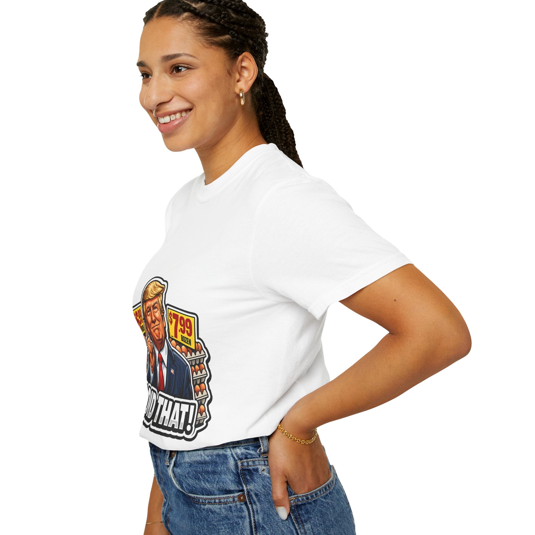 T-Shirt — 'I DID THAT!' EGGS UNISEX GARMENT- DYED T-SHIRT