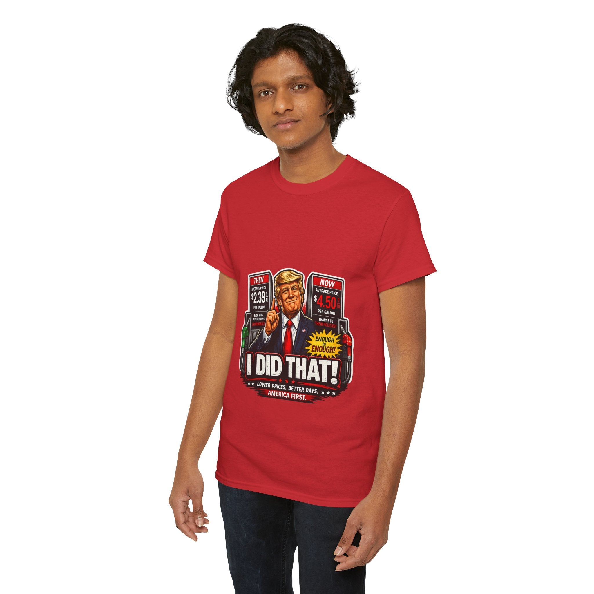 T-Shirts "I Did That!" Gas Price UNISEX HEAVY COTTON TEE