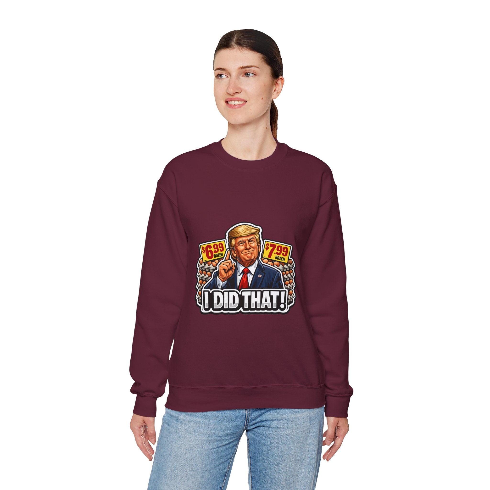 Sweatshirt — "I Did That!" EGGS UNISEX HEAVY BLEND CREWNECK SWEATSHIRT