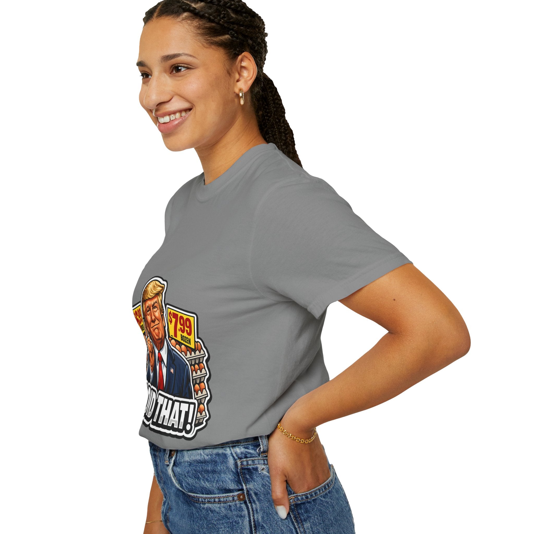T-Shirt — 'I DID THAT!' EGGS UNISEX GARMENT- DYED T-SHIRT