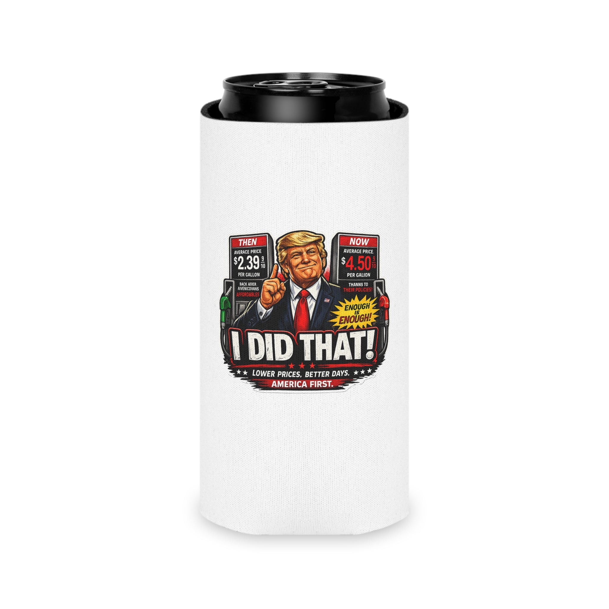 Can Cooler — "I Did That!" Gas Price