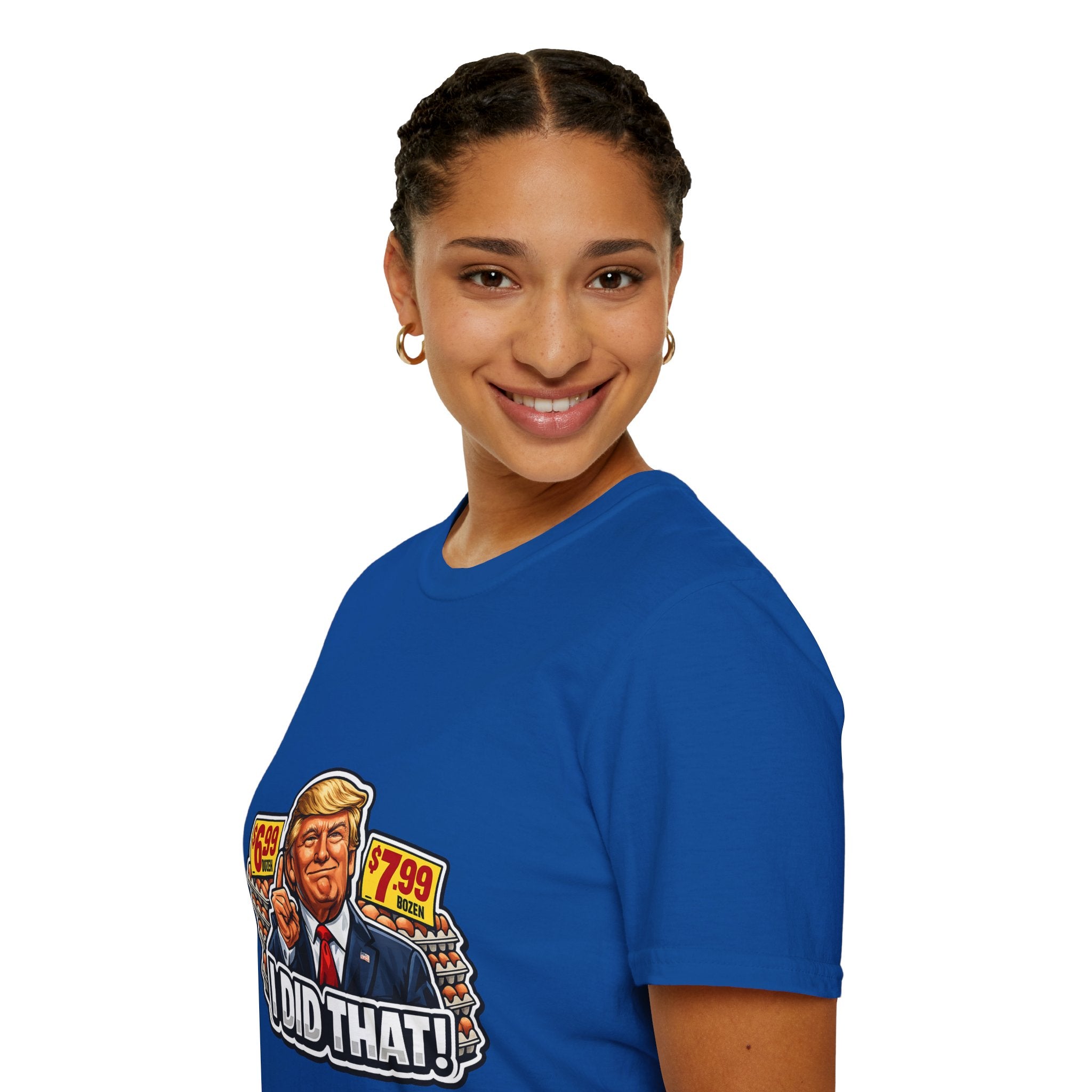 T-Shirt — “I Did That!” EGGS UNISEX SOFTSTYLE
