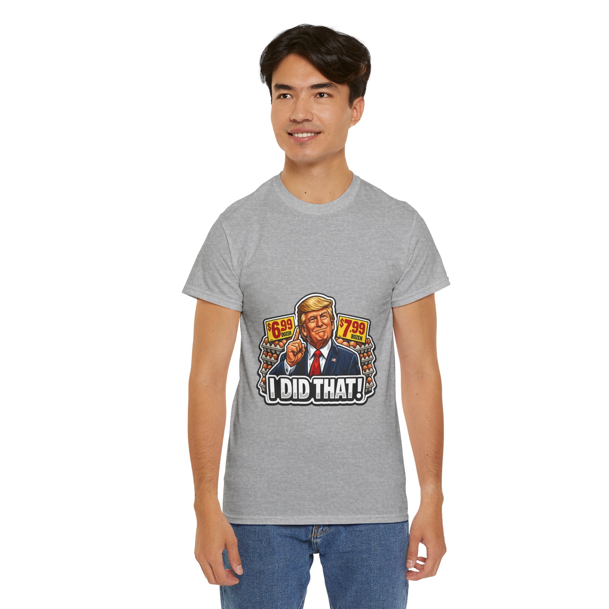 T-shirt— "I Did That!" EGGS UNISEX HEAVY COTTON TEE