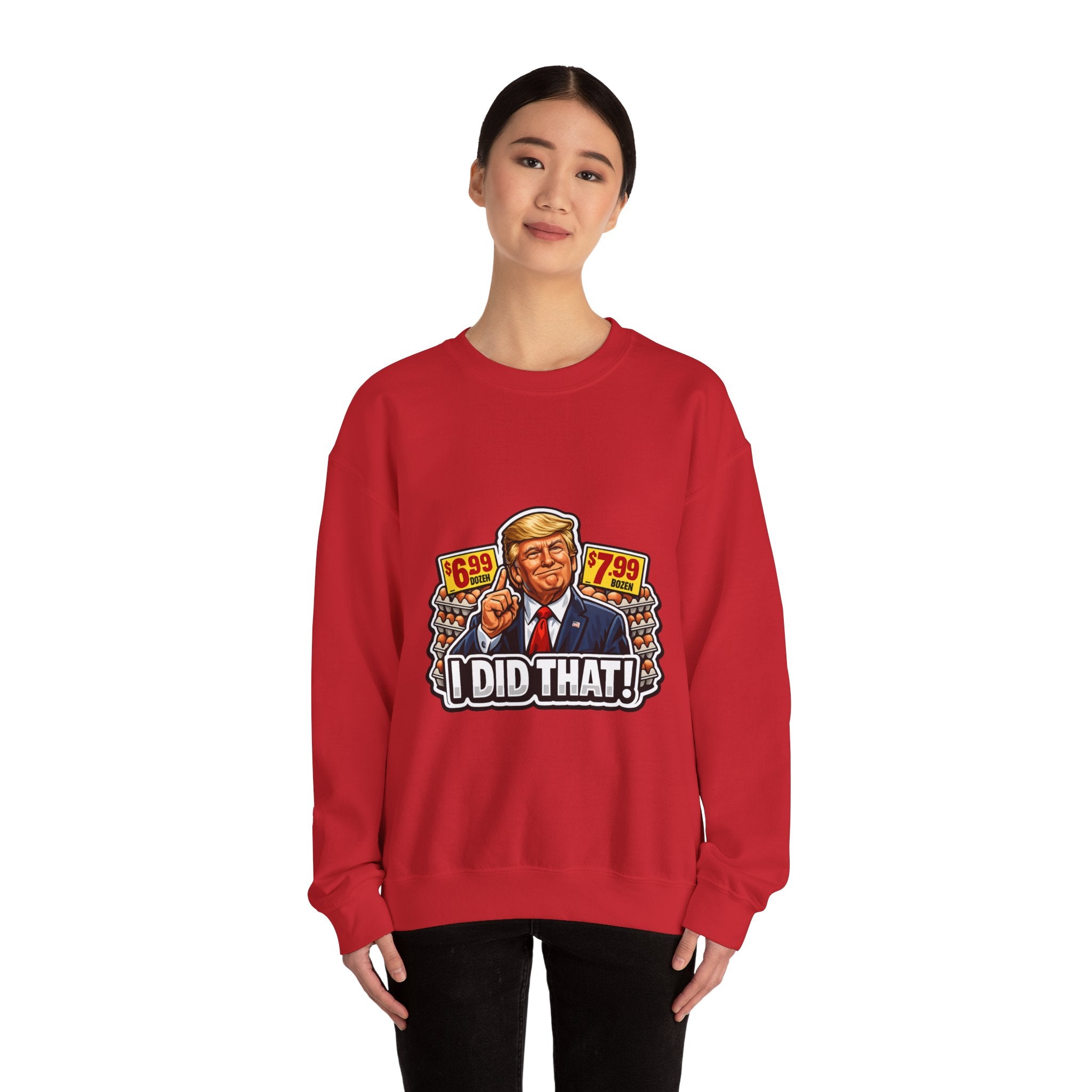 Sweatshirt — "I Did That!" EGGS UNISEX HEAVY BLEND CREWNECK SWEATSHIRT