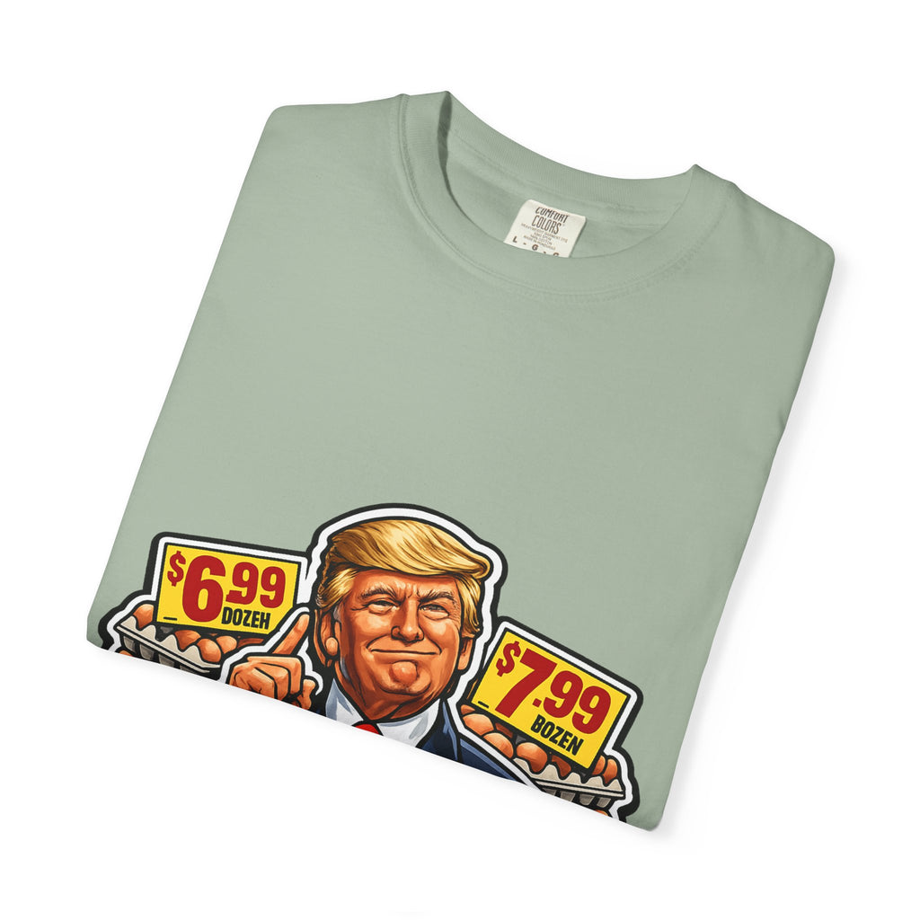 T-Shirt — 'I DID THAT!' EGGS UNISEX GARMENT- DYED T-SHIRT