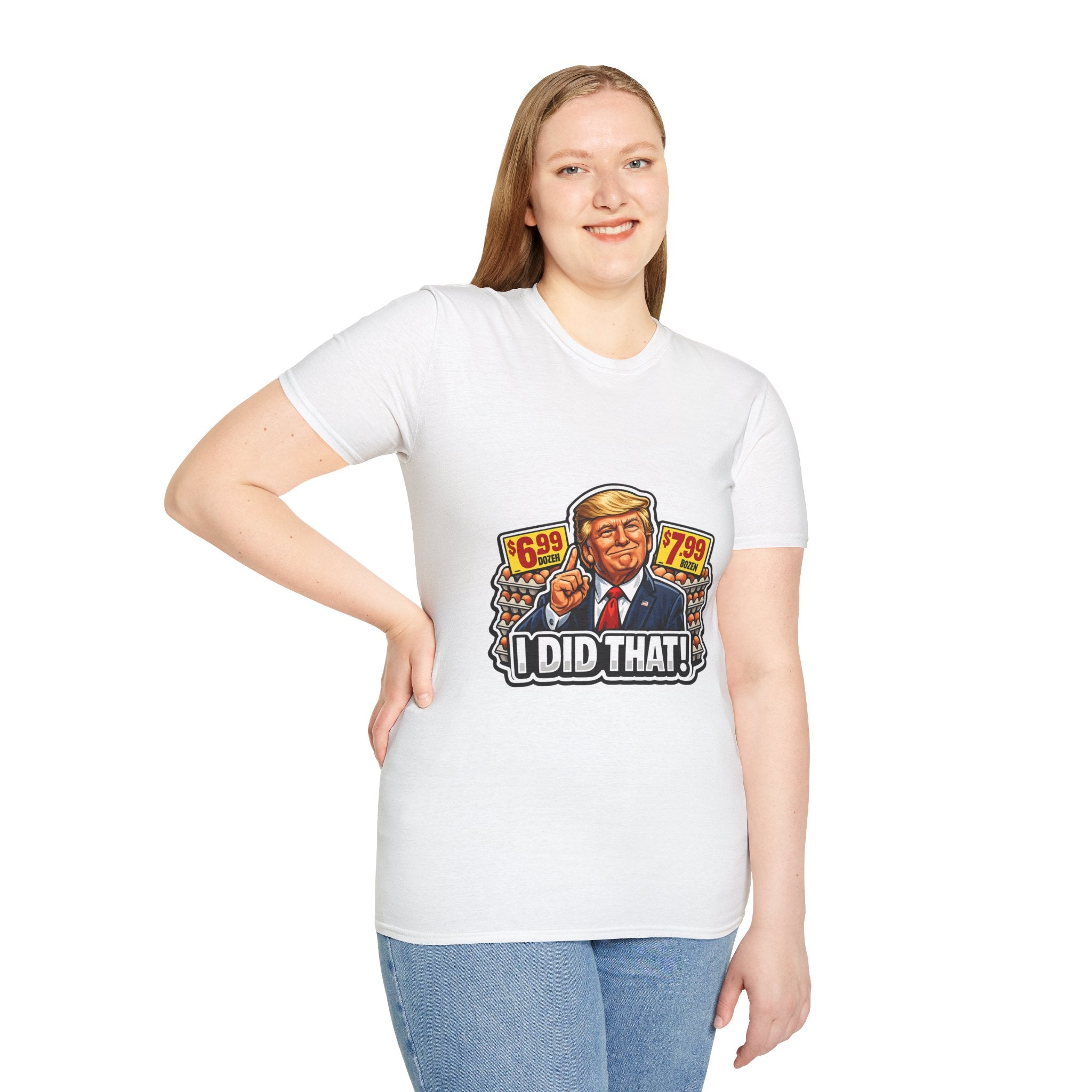 T-Shirt — “I Did That!” EGGS UNISEX SOFTSTYLE