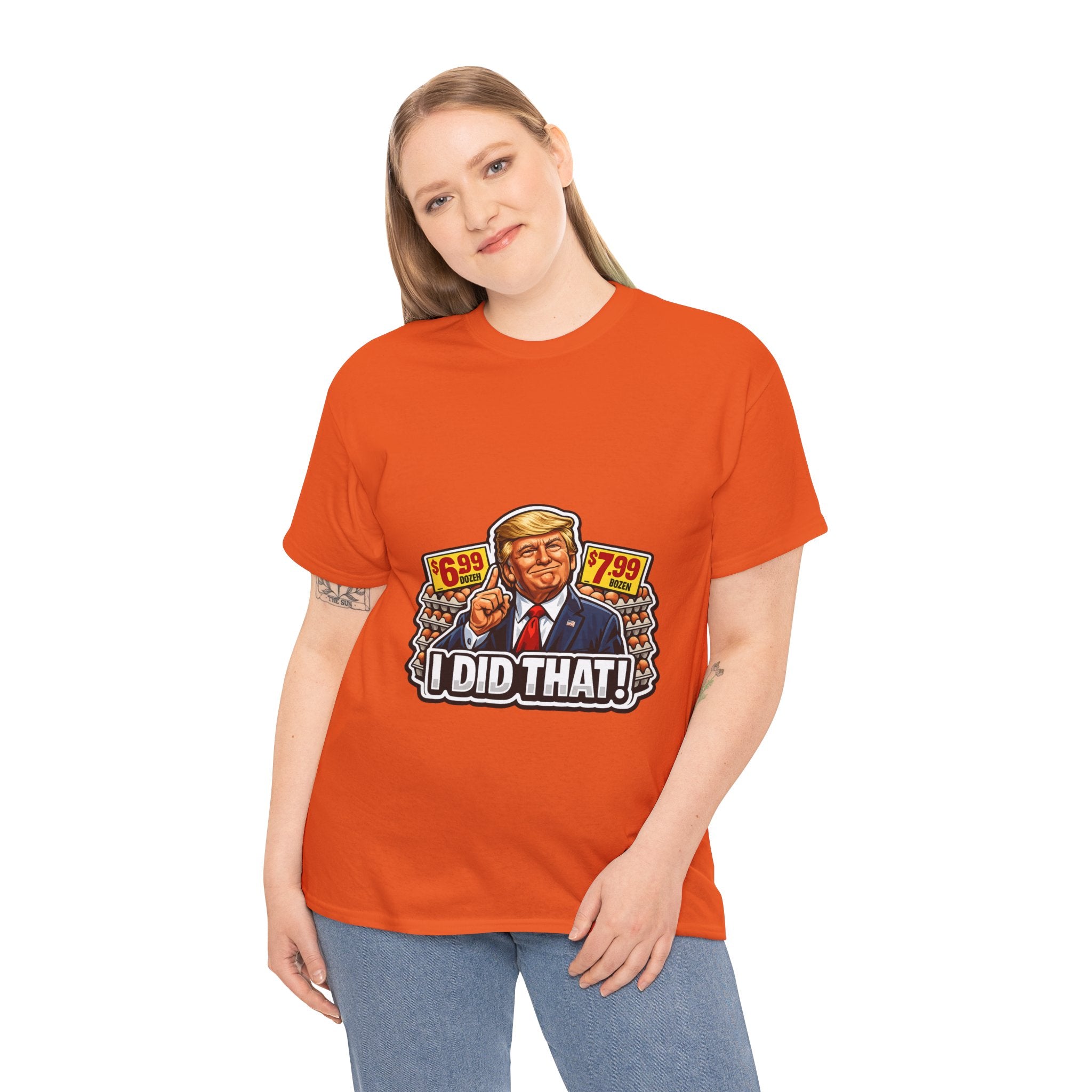 T-shirt— "I Did That!" EGGS UNISEX HEAVY COTTON TEE
