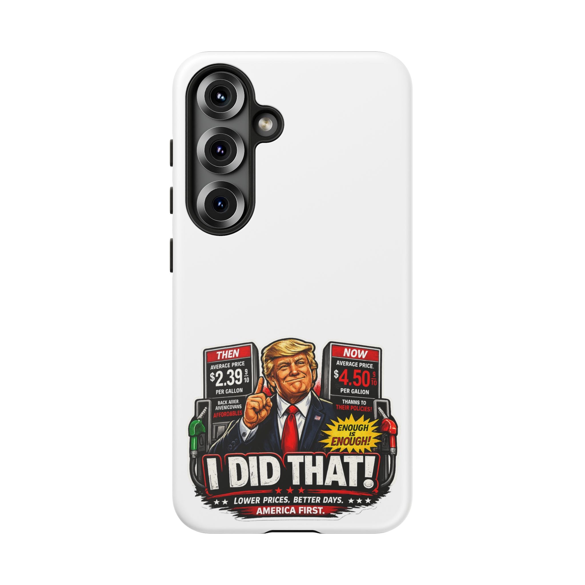 Phone Case - "I Did That!" Gas Price Graphic