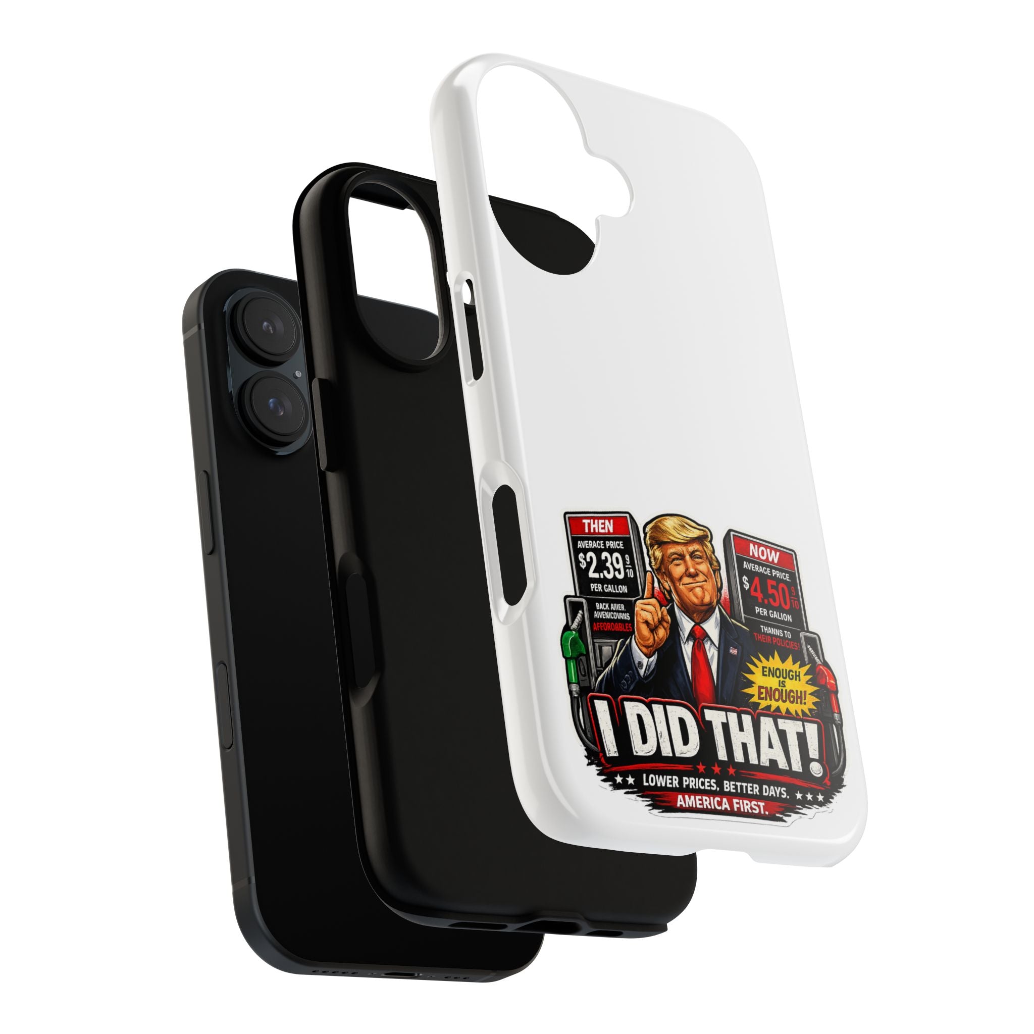 Phone Case - "I Did That!" Gas Price Graphic