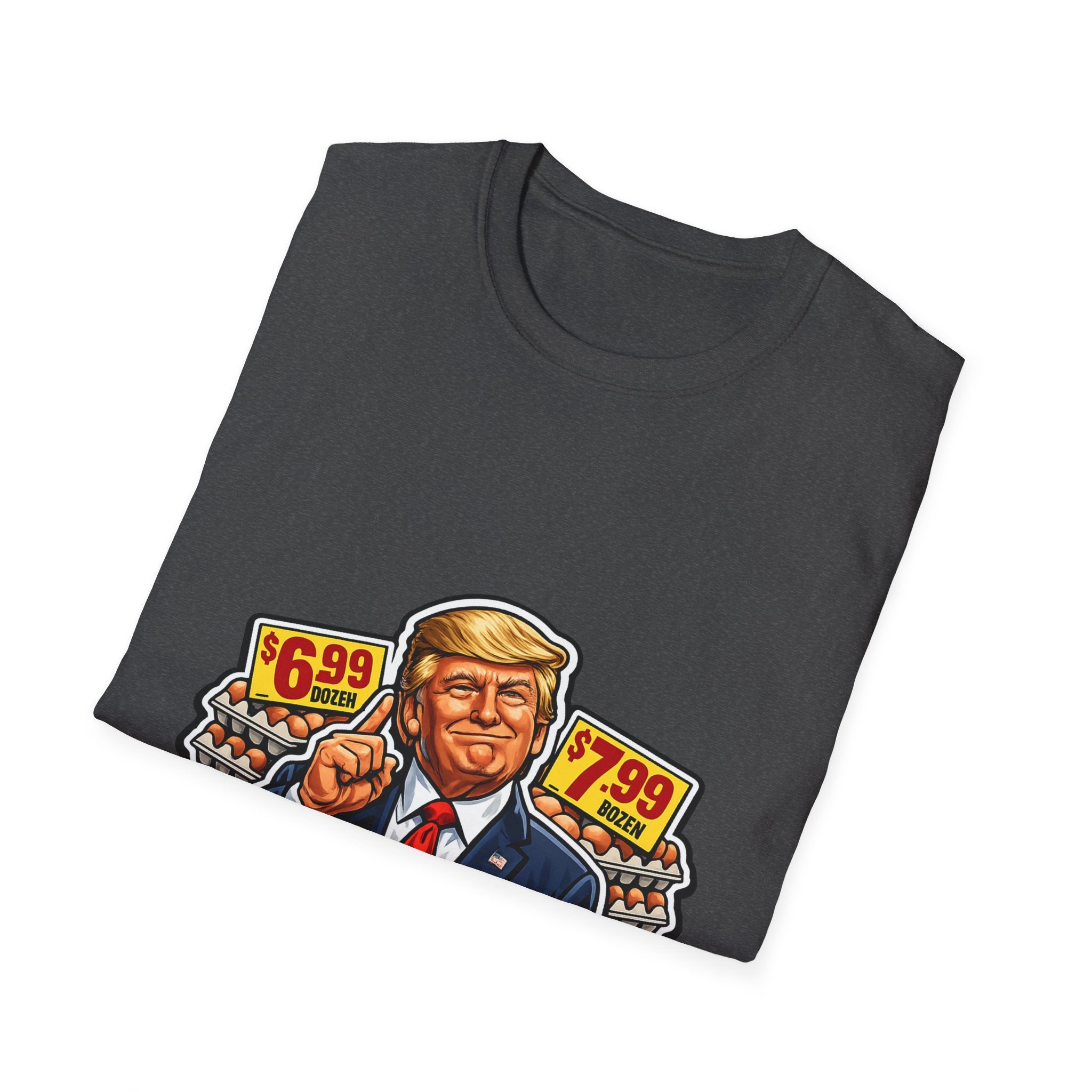 T-Shirt — “I Did That!” EGGS UNISEX SOFTSTYLE