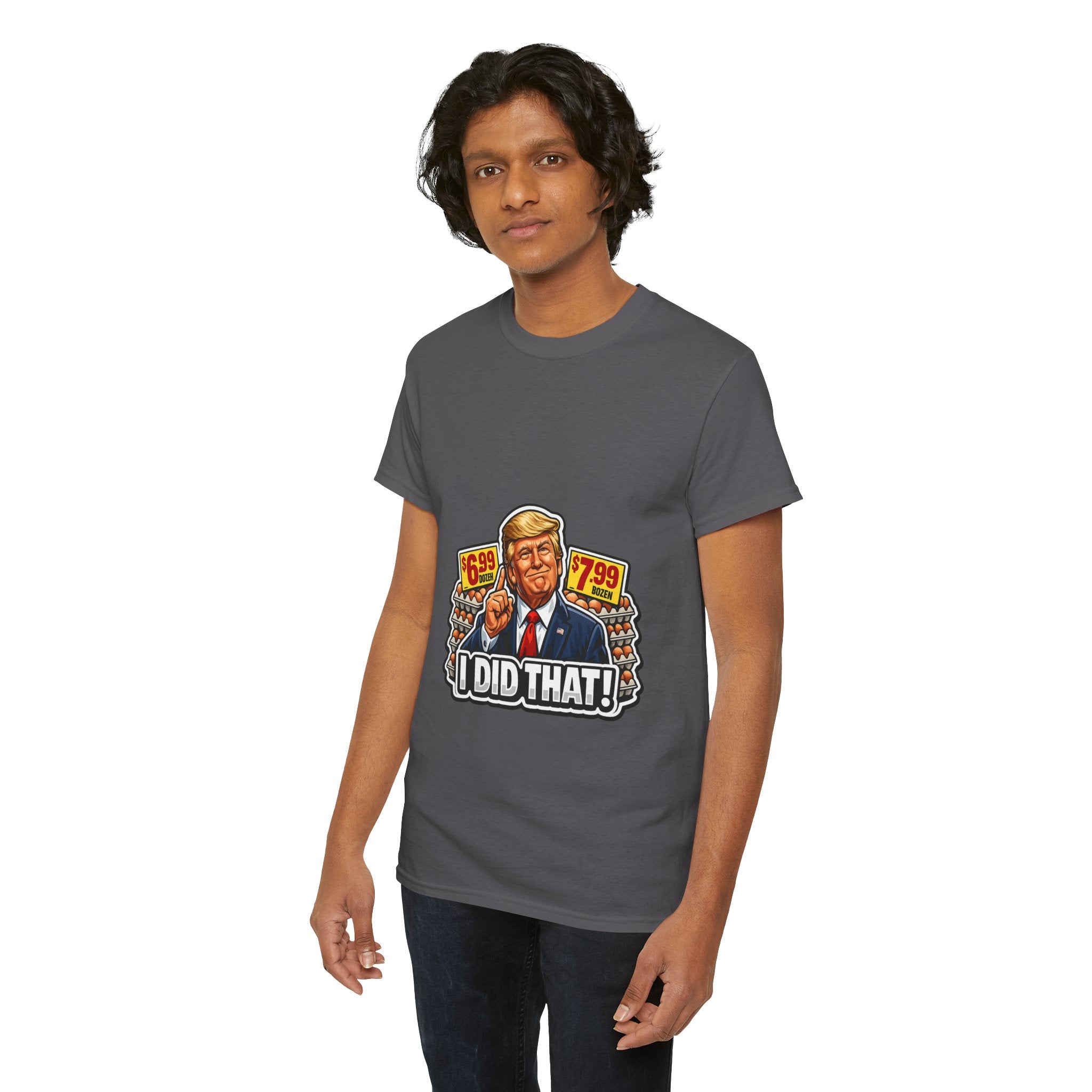T-shirt— "I Did That!" EGGS UNISEX HEAVY COTTON TEE