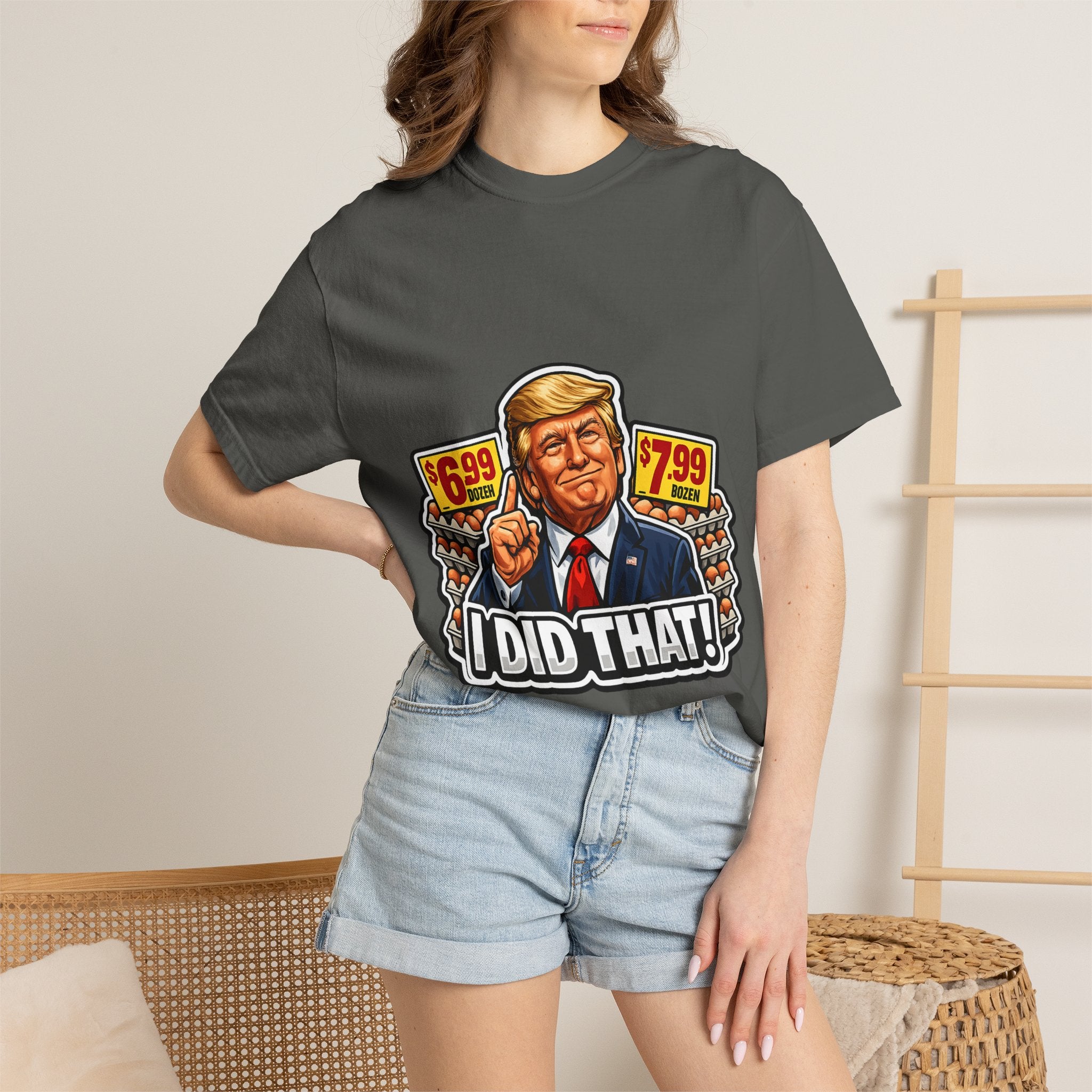 T-Shirt — 'I DID THAT!' EGGS UNISEX GARMENT- DYED T-SHIRT