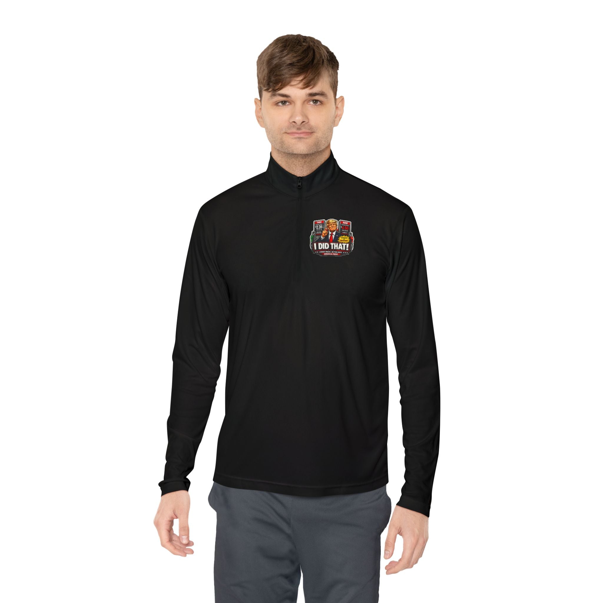 Quarter-Zip Pullover — "I Did That!" Gas Prices UNISEX QUARTER-ZIP PULLOVER