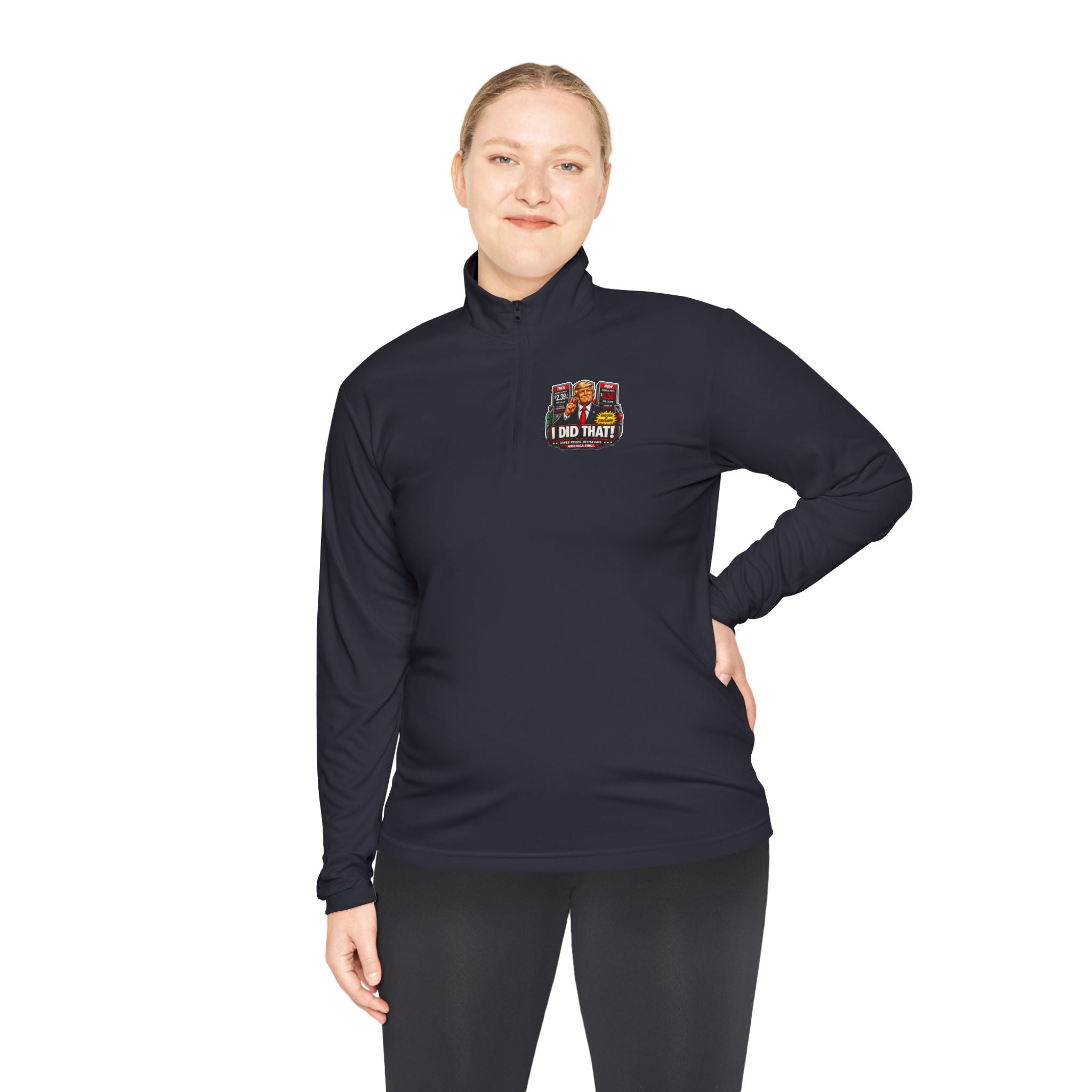 Quarter-Zip Pullover — "I Did That!" Gas Prices UNISEX QUARTER-ZIP PULLOVER