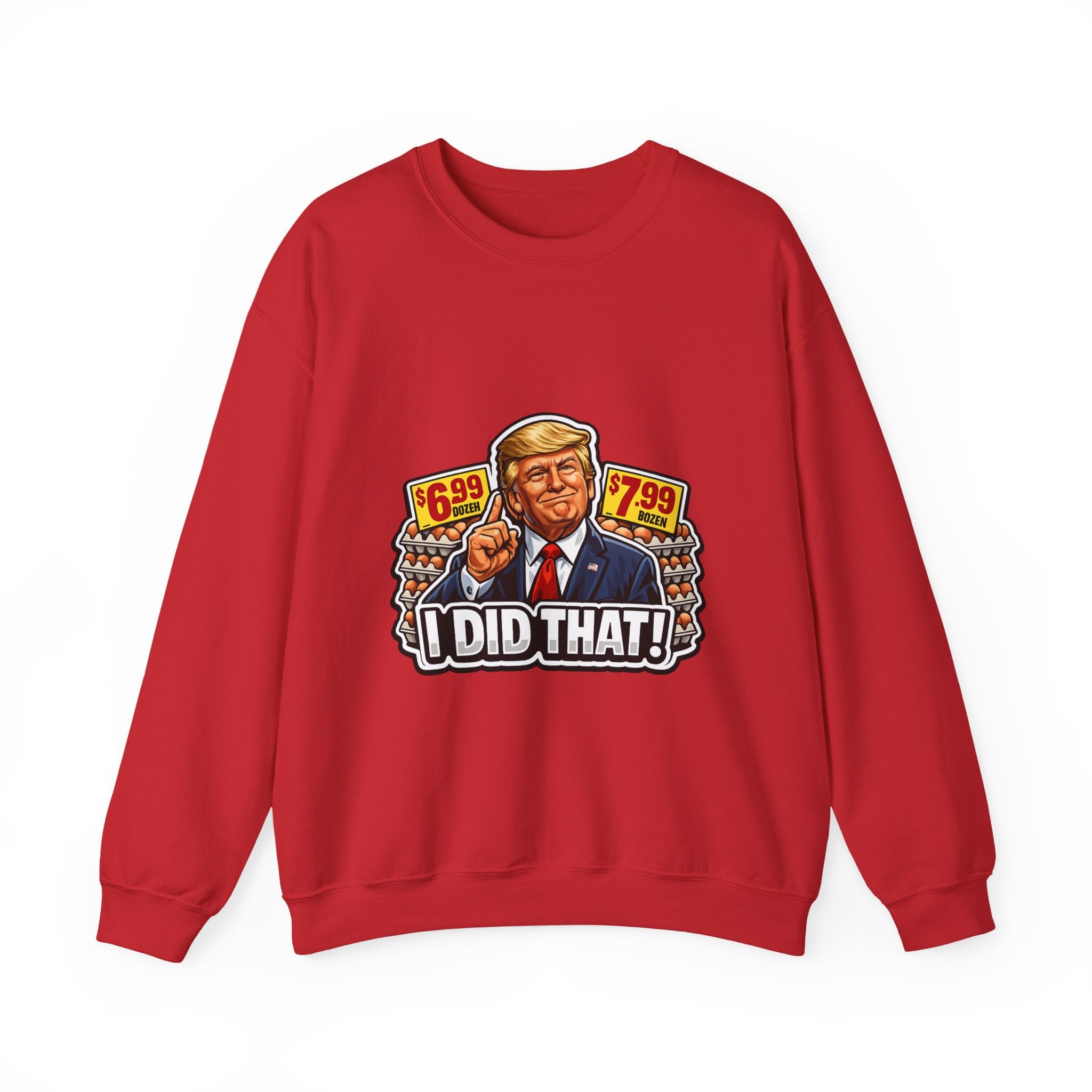 Sweatshirt — "I Did That!" EGGS UNISEX HEAVY BLEND CREWNECK SWEATSHIRT