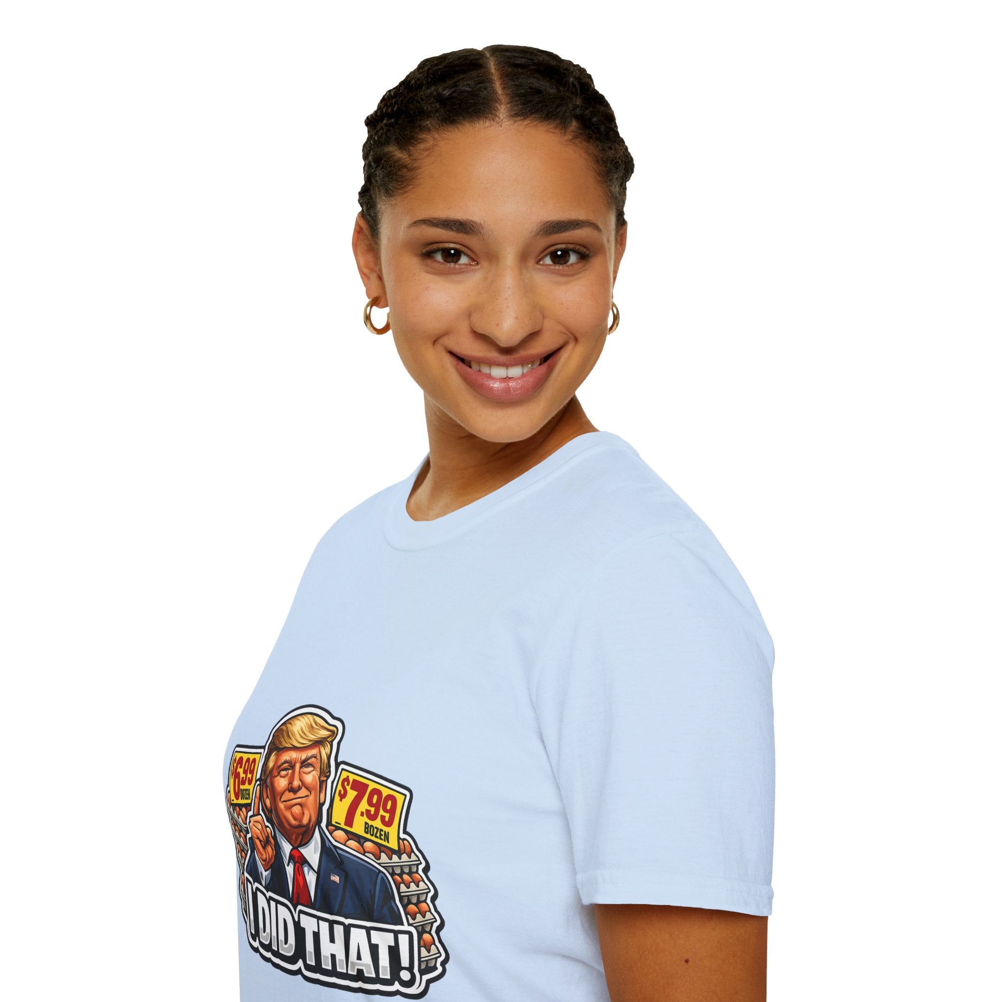 T-Shirt — “I Did That!” EGGS UNISEX SOFTSTYLE