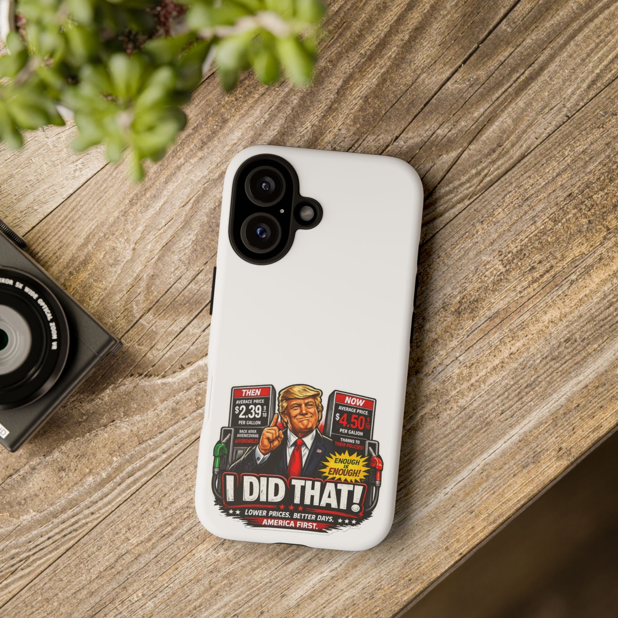 Phone Case - "I Did That!" Gas Price Graphic