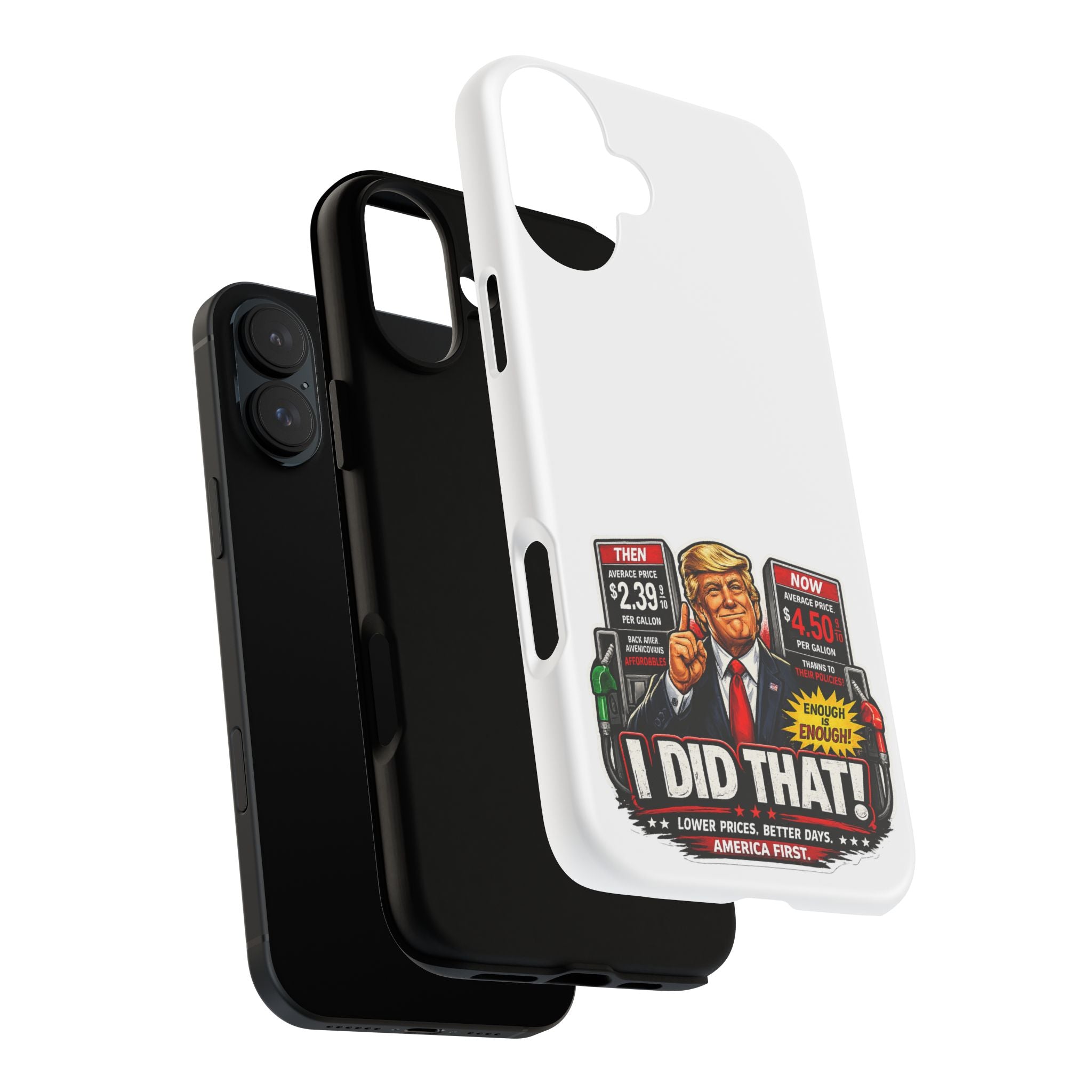 Phone Case - "I Did That!" Gas Price Graphic