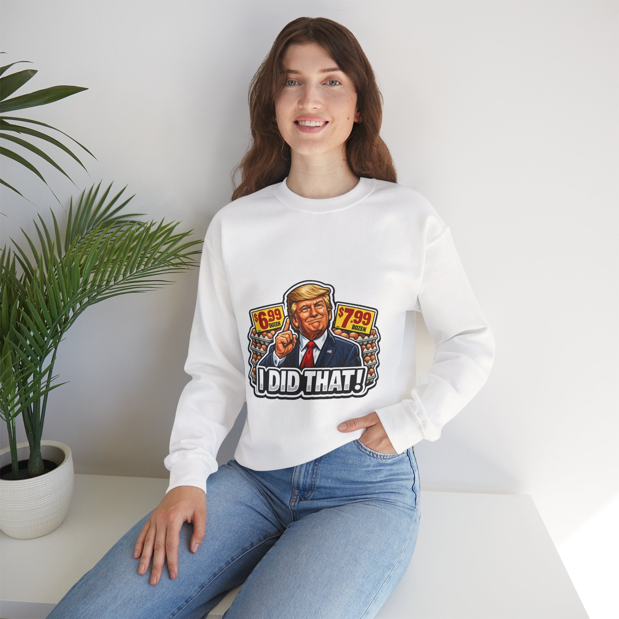 Sweatshirt — "I Did That!" EGGS UNISEX HEAVY BLEND CREWNECK SWEATSHIRT