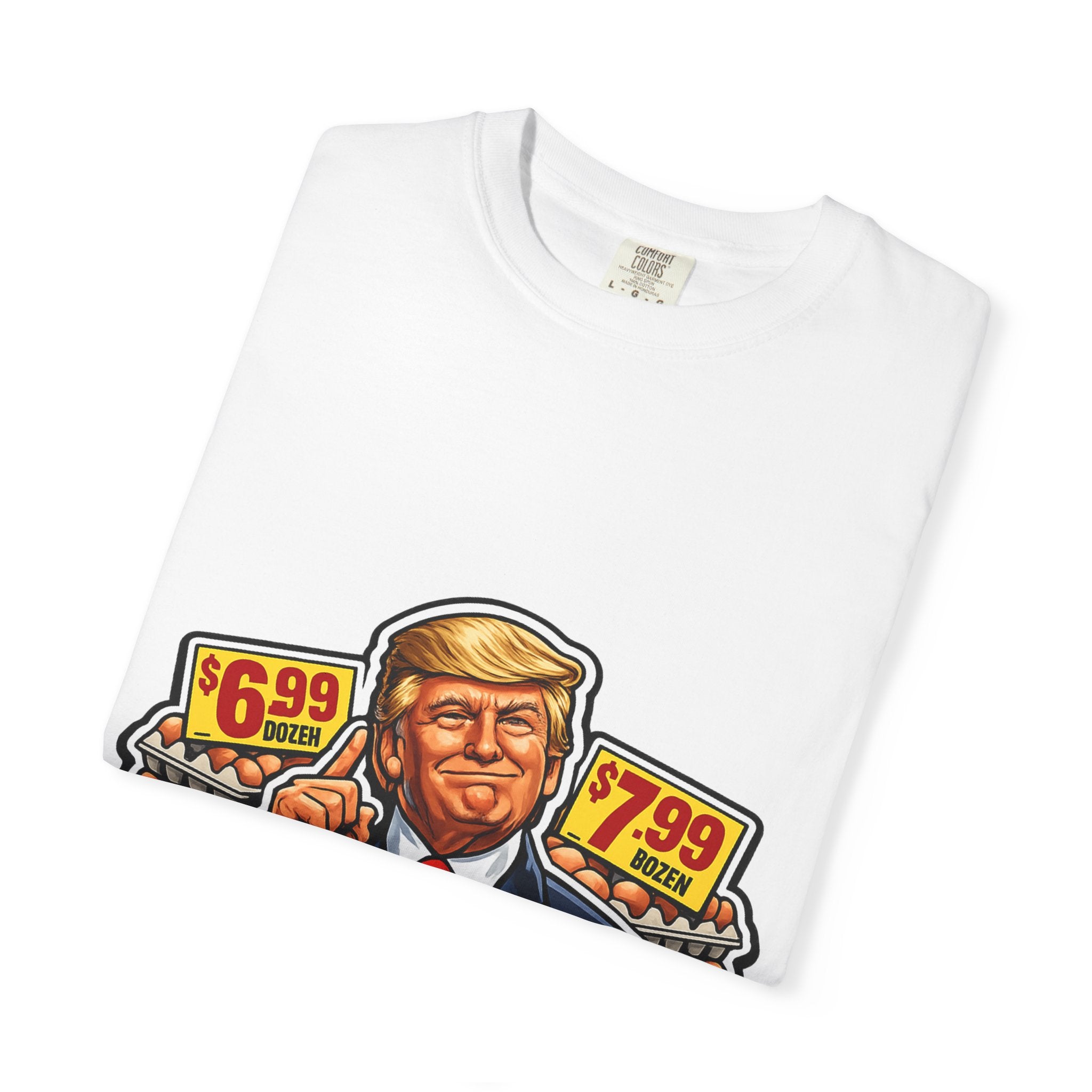 T-Shirt — 'I DID THAT!' EGGS UNISEX GARMENT- DYED T-SHIRT