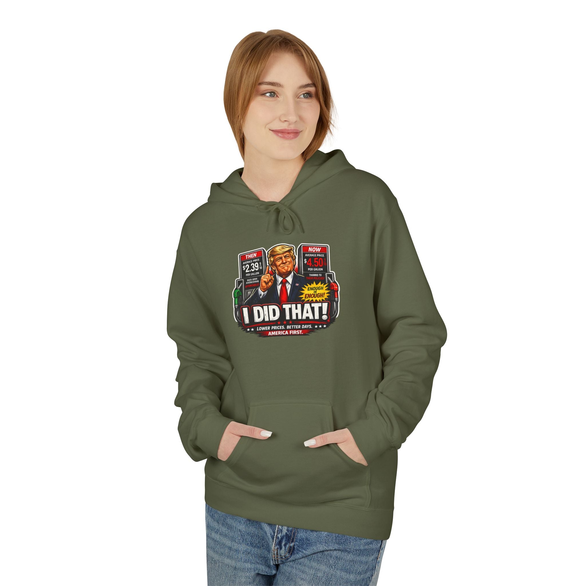 Hoodie- I Did That! Gas Price UNISEX MIDWEIGHT SOFTSTYLE FLEECE HOODIE