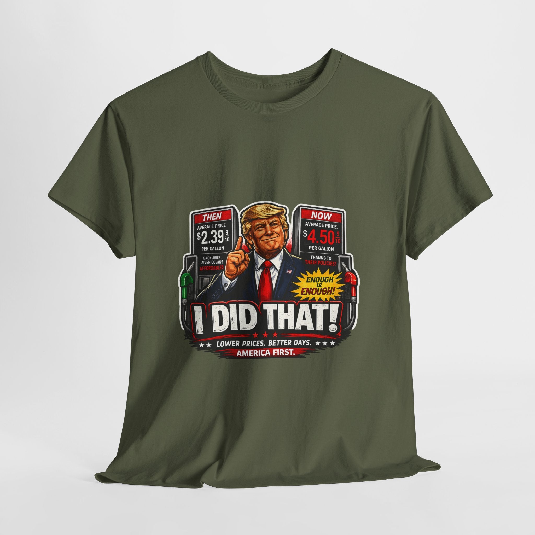 T-Shirts "I Did That!" Gas Price UNISEX HEAVY COTTON TEE